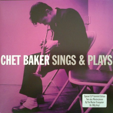 Виниловая пластинка Chet Baker — SINGS & PLAYS (180 GRAM/REMASTERED/W570)