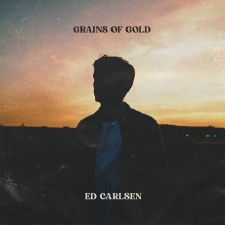 Виниловая пластинка Ed Carlsen - Grains of Gold (Black Vinyl)