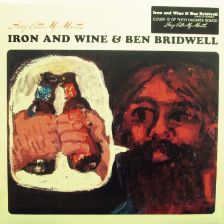 Виниловая пластинка Iron & Wine, Ben Bridwell, Sing Into My Mouth