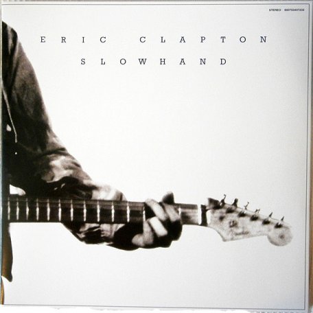Виниловая пластинка Clapton, Eric, Slowhand