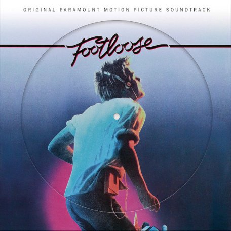 Виниловая пластинка Original motion picture soundtrack — FOOTLOOSE (National Album Day 2020 / Limited Picture Vinyl)