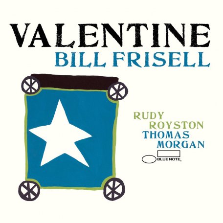 Виниловая пластинка Bill Frisell - Valentine