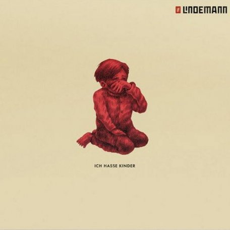 Виниловая пластинка Till Lindemann - Ich hasse Kinder (Red Vinyl/V7)