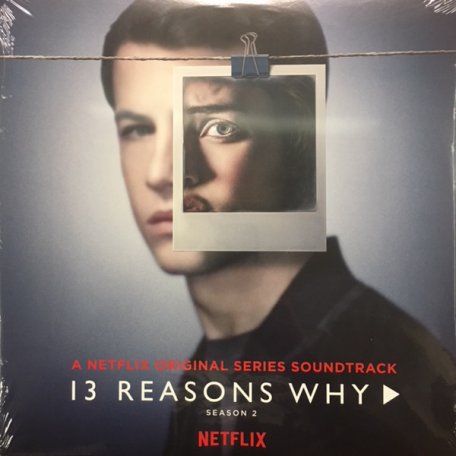 Виниловая пластинка Various Artists, 13 Reasons Why (Season 2)