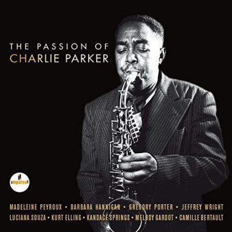 Виниловая пластинка Various Artists, The Passion Of Charlie Parker (2LP LTD)