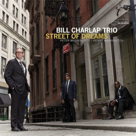 Виниловая пластинка Bill Charlap Trio - Street Of Dreams