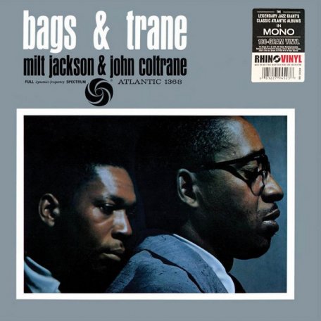 Виниловая пластинка John Coltrane/Milt Jackson BAGS & TRANE (MONO REMASTER)