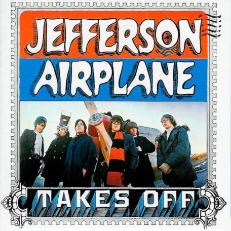 Виниловая пластинка Jefferson Airplane TAKES OFF (180 Gram)