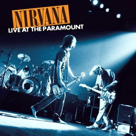 Виниловая пластинка Nirvana, Live At The Paramount
