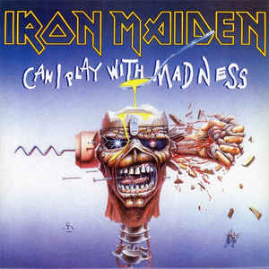 Виниловая пластинка Iron Maiden CAN I PLAY WITH MADNESS (Limited)