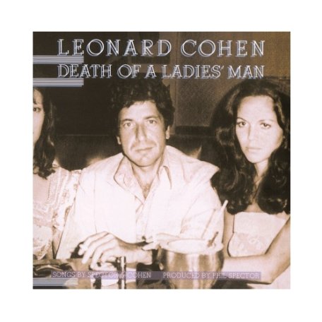 Виниловая пластинка Leonard Cohen DEATH OF A LADIES MAN (180 Gram)