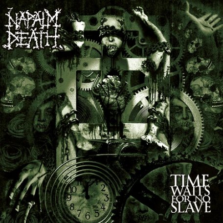 Виниловая пластинка Napalm Death Time Waits For No Slave