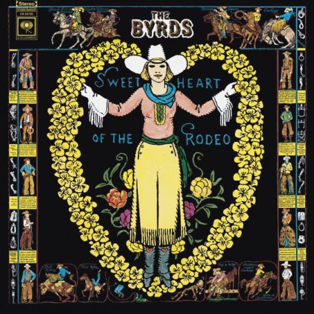 Виниловая пластинка The Byrds SWEETHEART OF THE RODEO