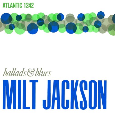 Виниловая пластинка Milt Jackson - Ballads & Blues (Analogue) (Black Vinyl LP)