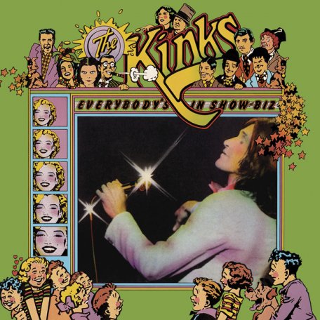 Виниловая пластинка The Kinks EVERYBODYS IN SHOWBIZ (Gatefold)