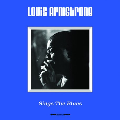 Виниловая пластинка Armstrong, Louis, Sings The Blues (180 Gram Black Vinyl)