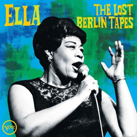 Виниловая пластинка Ella Fitzgerald - Ella: The Lost Berlin Tapes