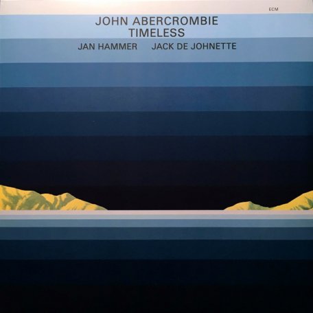 Виниловая пластинка John Abercrombie JOHN ABERCROMBIE: TIMELESS