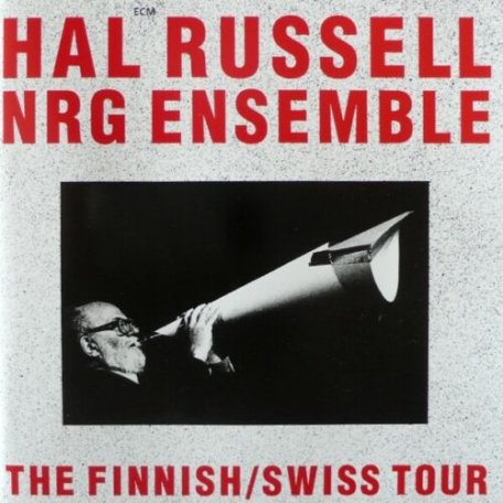 Виниловая пластинка Russell, Hal / Nrg Ensemble, The Finnish/Swiss Tour (-)