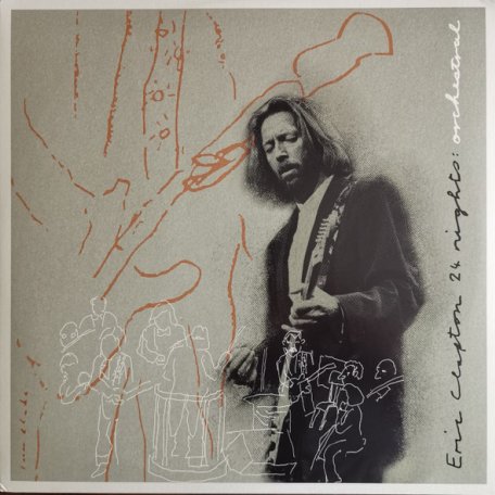 Виниловая пластинка Clapton, Eric - 24 Nights: Orchestral (180 Gram Black Vinyl 3LP)