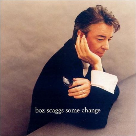 Виниловая пластинка Boz Scaggs SOME CHANGE (180 Gram vinyl record)