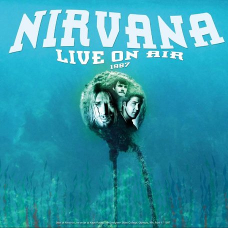 Виниловая пластинка Nirvana - BEST OF LIVE ON AIR 1987