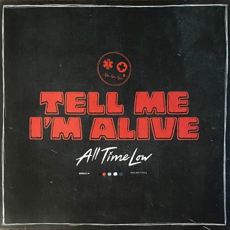 Виниловая пластинка All Time Low - Tell Me Im Alive (coloured)