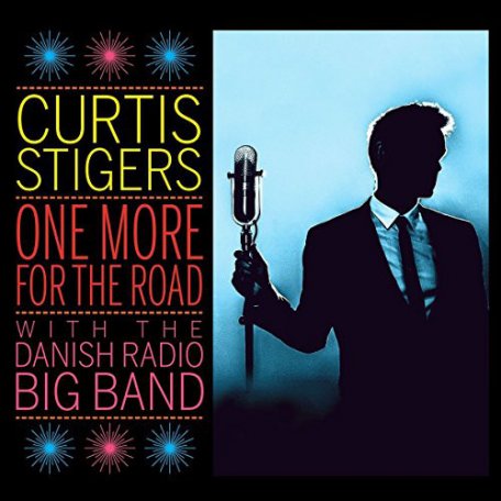 Виниловая пластинка Stigers, Curtis, One More For The Road