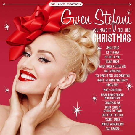 Виниловая пластинка Gwen Stefani - You Make It Feel Like Christmas