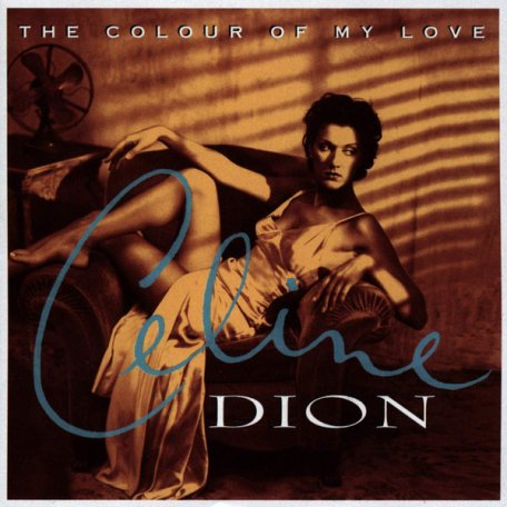 Виниловая пластинка Dion, Celine, The Colour Of My Love (25TH Anniversary) (Black Vinyl/Gatefold)