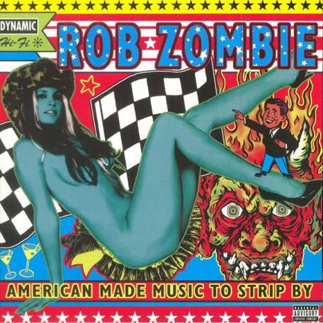 Виниловая пластинка Zombie, Rob, American Made Music To Strip By