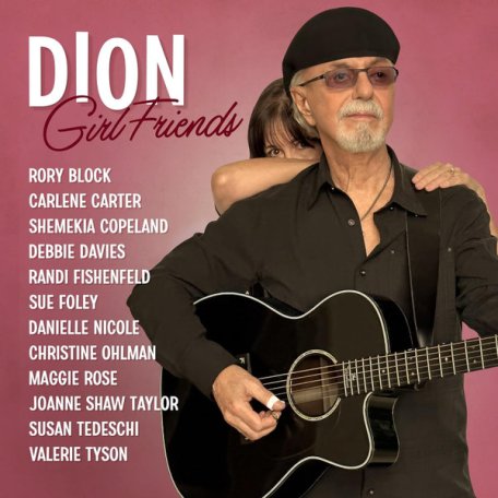 Виниловая пластинка Dion - Girl Friends (Black Vinyl 2LP)