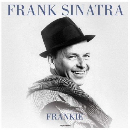 Виниловая пластинка Sinatra, Frank, Frankie (180 Gram Clear Vinyl)