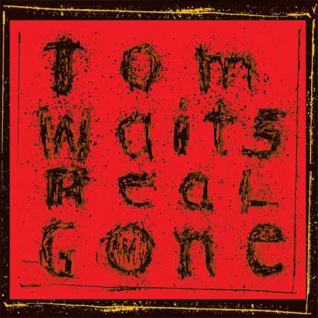 Виниловая пластинка Tom Waits — REAL GONE (2LP)