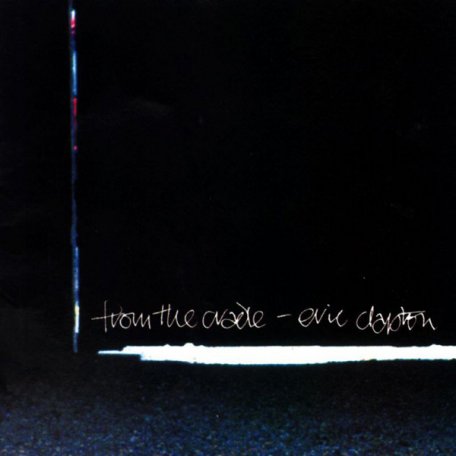 Виниловая пластинка WM Eric Clapton From The Cradle (180 Gram/Gatefold/Remastered)