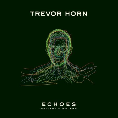 Виниловая пластинка Trevor Horn - Echoes - Ancient & Modern (Black Vinyl LP)