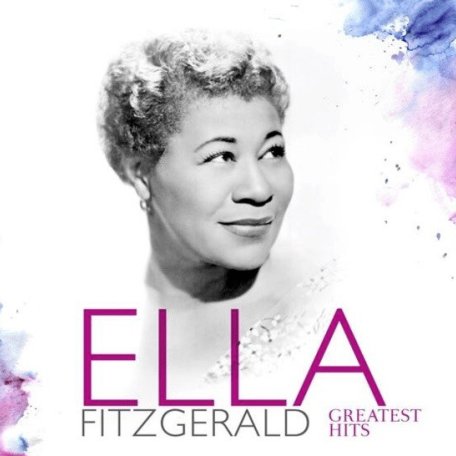 Виниловая пластинка Ella Fitzgerald - Greatest Hits