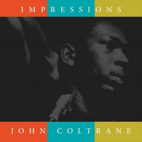 Виниловая пластинка COLTRANE JOHN - IMPRESSIONS (CLEAR LP)