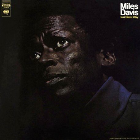 Виниловая пластинка Miles Davis — IN A SILENT WAY (White Vinyl)