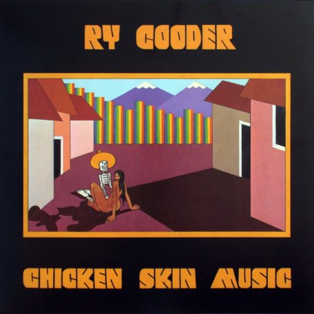 Виниловая пластинка Cooder Ry - Cooder Ry / Chicken Skin Music (LP)