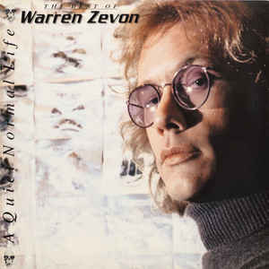 Виниловая пластинка Warren Zevon A QUIET NORMAL LIFE: THE BEST OF WARREN ZEVON (140 Gram)