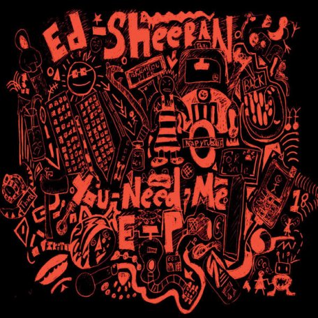 Виниловая пластинка Ed Sheeran YOU NEED ME (EP) (180 Gram/5 tracks)