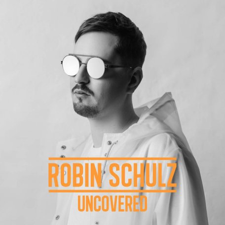 Виниловая пластинка Robin Schulz UNCOVERED (LIMITED EDITION)