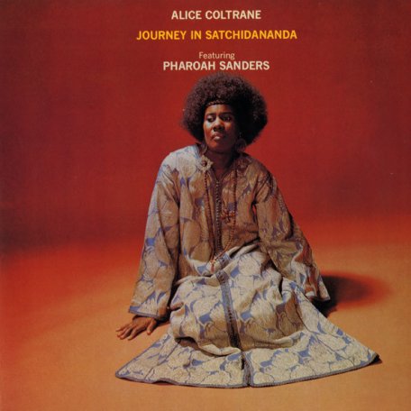 Виниловая пластинка Coltrane, Alice, Journey In Satchidanandа
