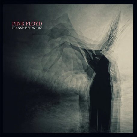 Виниловая пластинка PINK FLOYD - Transmission 1968 (Black Vinyl)