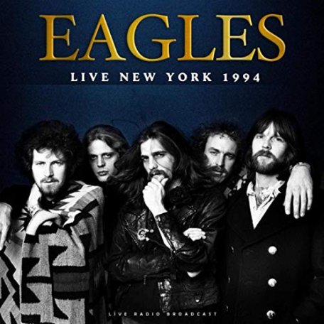 Виниловая пластинка Eagles - BEST OF LIVE NEW YORK 1994