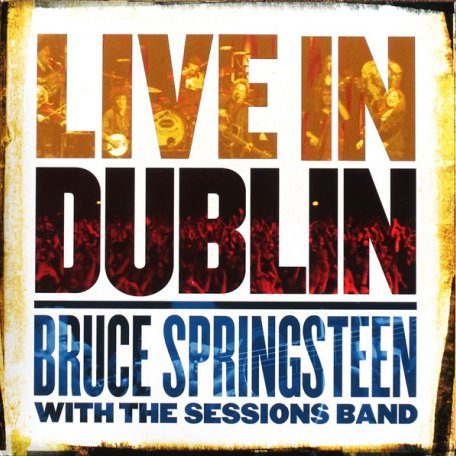 Виниловая пластинка Sony BRUCE SPRINGSTEEN, LIVE IN DUBLIN (Black Vinyl/Gatefold)