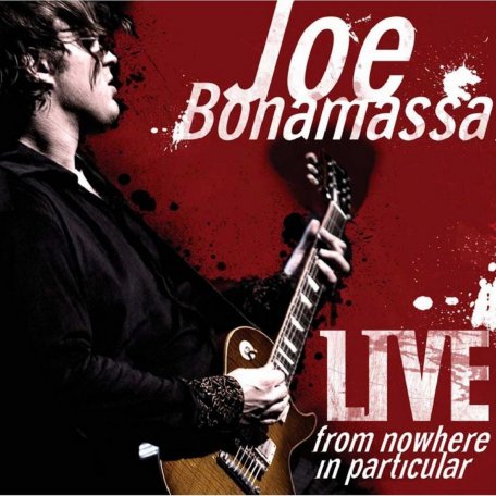 Виниловая пластинка Joe Bonamassa ‎– Live From Nowhere In Particular