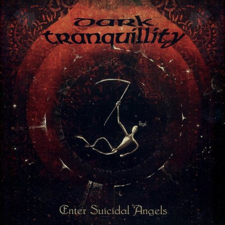 Виниловая пластинка Dark Tranquillity - Enter Suicidal Angels - EP (Re-issue 2021)