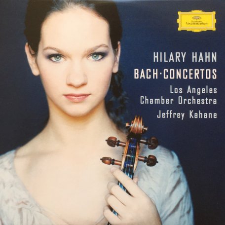 Виниловая пластинка Hilary Hahn, Los Angeles Chamber Orchestra, Jeffrey Kahane, J.S. Bach: Concertos